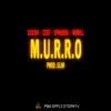 M. U. R. R. O. - Single album lyrics, reviews, download