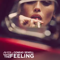 Taste the Feeling (Avicii vs. Conrad Sewell) - Single by Avicii & Conrad Sewell album reviews, ratings, credits