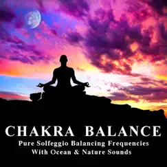 1st Chakra (Root) 396 Hz - Liberating Guilt & Fear Song Lyrics