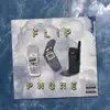 Flip Phone - Single album lyrics, reviews, download