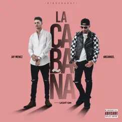La Cabaña - Single by Jay Menez & Arcángel album reviews, ratings, credits