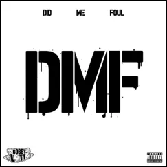 DMF (feat. Breaking News) - Single by Bobby Lotto album reviews, ratings, credits