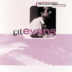 Priceless Jazz: Gil Evans by Gil Evans album reviews, ratings, credits