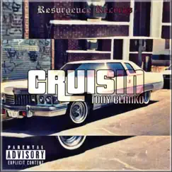 Cruisin' - Single by Tony Blanko album reviews, ratings, credits