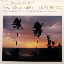 El Encuentro (feat. Janne Schaffer, Teddy Walter, José Luis Pérez & Kjell Öhman) by Hector Fino Bingert & Don Menza album reviews, ratings, credits