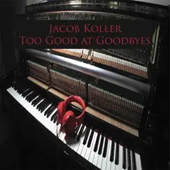 Too Good at Goodbyes Song Lyrics