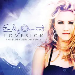 Lovesick (Elder Jepson Remix) - Single by Emily Osment album reviews, ratings, credits