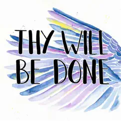 Thy Will Be Done (feat. Jack Bloss) Song Lyrics