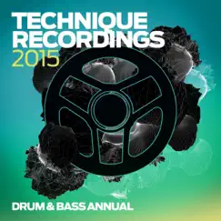 Technique Recordings 2015: Drum & Bass Annual by Various Artists album reviews, ratings, credits