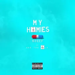 My Homies (feat. Vee Tha Rula) Song Lyrics
