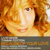 Because of Your Love (feat. Tommie Cotton) - EP album lyrics, reviews, download