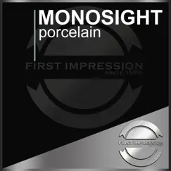 Porcelain - Single by Monosight album reviews, ratings, credits