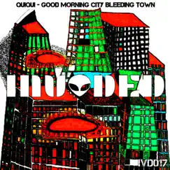 Good Morning City Bleeding Town (Heliosheath Mix) Song Lyrics