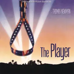 The Player (Original Motion Picture Soundtrack) by Thomas Newman album reviews, ratings, credits