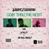 Goin' Thru the Most (feat. Stelo & Sir Nijel Himself) - Single album lyrics, reviews, download