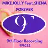 Forever - Single (feat. Shena) - Single album lyrics, reviews, download