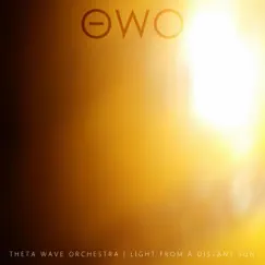 Light from a Distant Sun by Theta Wave Orchestra album reviews, ratings, credits