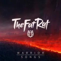 Warrior Songs by TheFatRat album reviews, ratings, credits