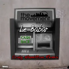 Cash Back - Single by Le Babar album reviews, ratings, credits
