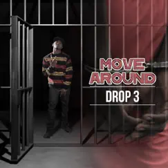 Move Around - Single by Drop 3 album reviews, ratings, credits