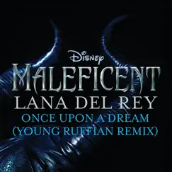 Once Upon a Dream (From “Maleficent”/ Young Ruffian Remix) Song Lyrics