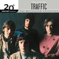 20th Century Masters - The Millennium Collection: The Best of Traffic by Traffic album reviews, ratings, credits