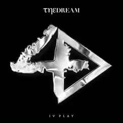 IV Play by The-Dream album reviews, ratings, credits