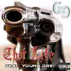 That Life (feat. Young Dre) - Single album lyrics, reviews, download