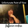 Unfortunate Point of View album lyrics, reviews, download