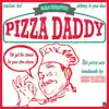 Pizza Daddy - Single album lyrics, reviews, download