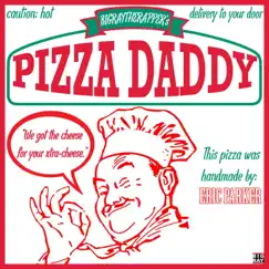 Pizza Daddy - Single by BigRayTheRapper album reviews, ratings, credits