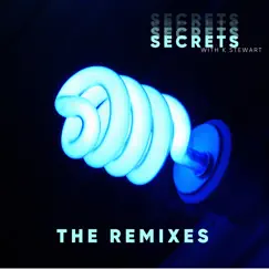 Secrets (The Remixes) - Single by WHTKD & KStewart album reviews, ratings, credits