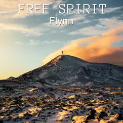 Free Spirit - Single by Flynn album reviews, ratings, credits