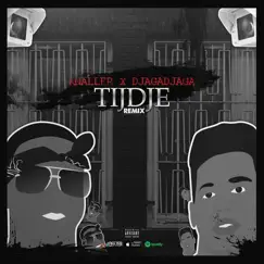 Tijdje (Remix) [feat. Djaga Djaga] Song Lyrics