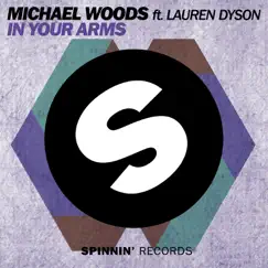 In Your Arms (feat. Lauren Dyson) [Club Mix] Song Lyrics