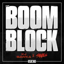 Boom Block - Single by KJ Sawka & Stratus album reviews, ratings, credits