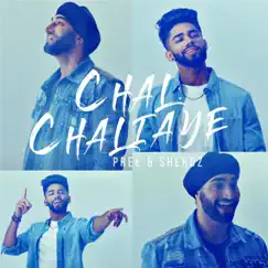 Chal Chaliaye - Single by Pree Mayall & Sheroz album reviews, ratings, credits