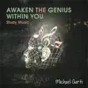 Awaken the Genius Within You (Study Music) album lyrics, reviews, download