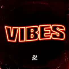 Vibes - Single by SOB X RBE album reviews, ratings, credits