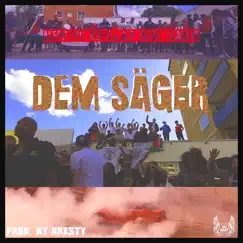 Dem Säger (feat. Claudio) Song Lyrics