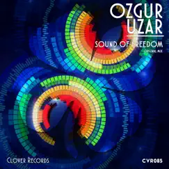 Sound of Freedom - Single by Ozgur Uzar album reviews, ratings, credits