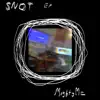 Snot EP album lyrics, reviews, download