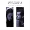 A Weak Heart Like Mine (Duet) [feat. Mary Coughlan] - Single album lyrics, reviews, download