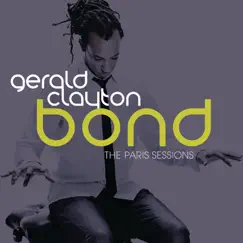 Bond - The Paris Sessions by Gerald Clayton album reviews, ratings, credits