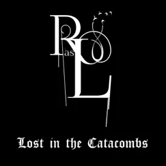 Lost in the Catacombs Song Lyrics