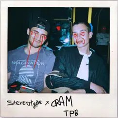 TPB (feat. Cram) - Single by Stereotype album reviews, ratings, credits