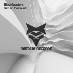 Turn up the Sound - Single by Blackbusters album reviews, ratings, credits