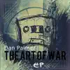 The Art of War - EP album lyrics, reviews, download