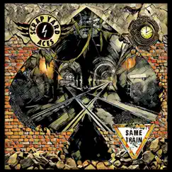 Same Train - EP by Scrap Yard Aces album reviews, ratings, credits