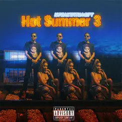 Hot Summer 3 by Ispeakwithagift album reviews, ratings, credits